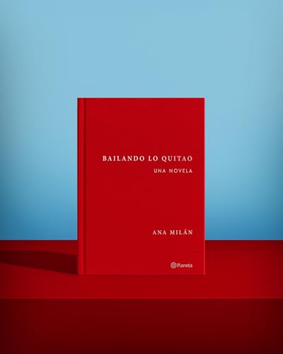 Bailando lo quitao: Una novela (Planeta)