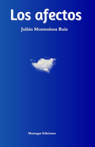LOS AFECTOS: Las batallas silenciosas