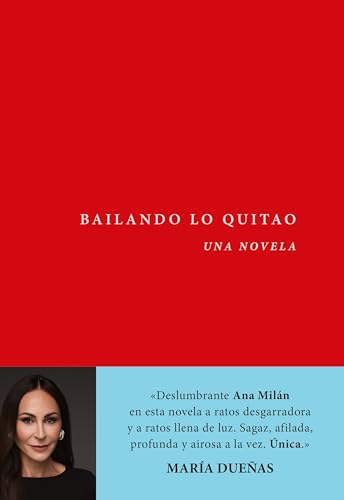 Bailando lo quitao: Una novela (Planeta)