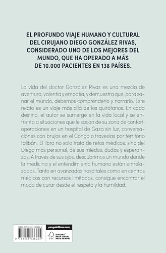 Curando el mundo: Diario de un cirujano nómada (Obras diversas)