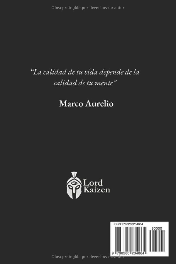 Meditaciones Marco Aurelio en Español: Diario de un Emperador | Los 12 Libros Completos de su Estoicismo con una Traducción Moderna, Comentarios Prácticos y su Biografía (Traducida y con Notas)