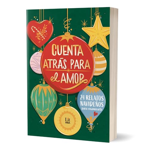 Cuenta atrás para el amor: 24 relatos para enamorarte (RBA Lit - Romántica)