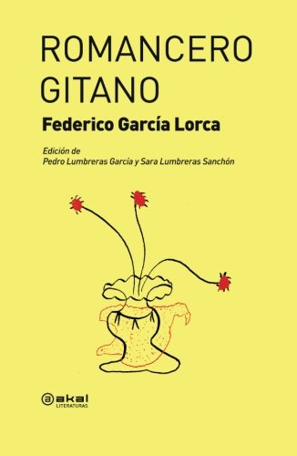 Romancero gitano: 53 (Akal Literaturas)