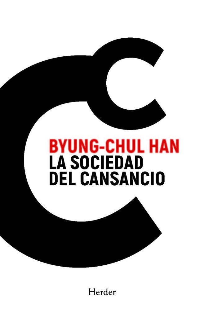 La sociedad del cansancio: Cuarta Edición Especial (fuera de colección)