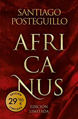 Trilogía Africanus (edición pack con: El hijo del consul, Las legiones malditas, La traición de Roma)