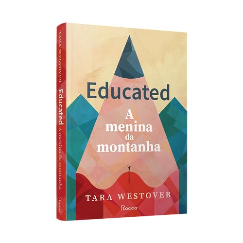 Educated. A menina da montanha (Em Portugues do Brasil)