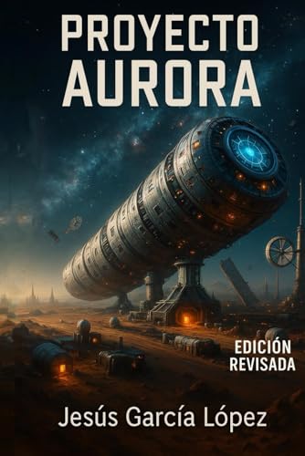 Proyecto Aurora (Saga Aurora (Libro 1))