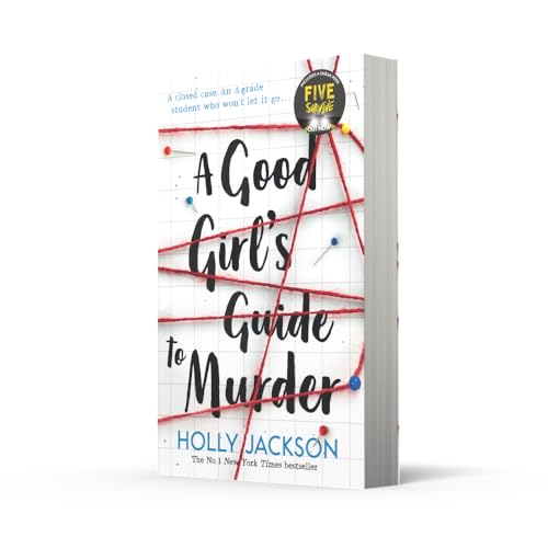 A Good Girl's Guide to Murder: The first book in the globally bestselling crime thriller trilogy, now a major TV series starring Emma Myers from Netflix’ Wednesday