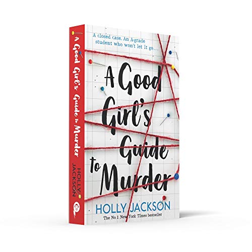 A Good Girl's Guide to Murder: The first book in the globally bestselling crime thriller trilogy, now a major TV series starring Emma Myers from Netflix’ Wednesday