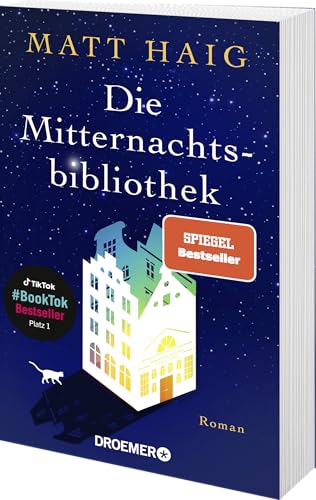 Die Mitternachtsbibliothek: Roman | Der Nr.1 BookTok-Bestseller | Der SPIEGEL Bestseller jetzt als Taschenbuch