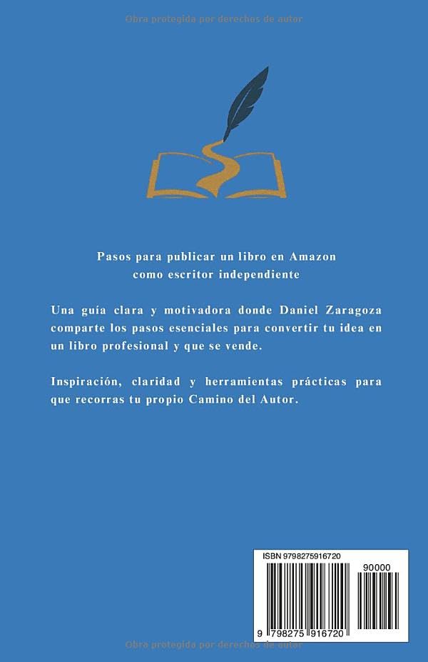 El Camino del Autor: Pasos para publicar un libro en Amazon como escritor independiente
