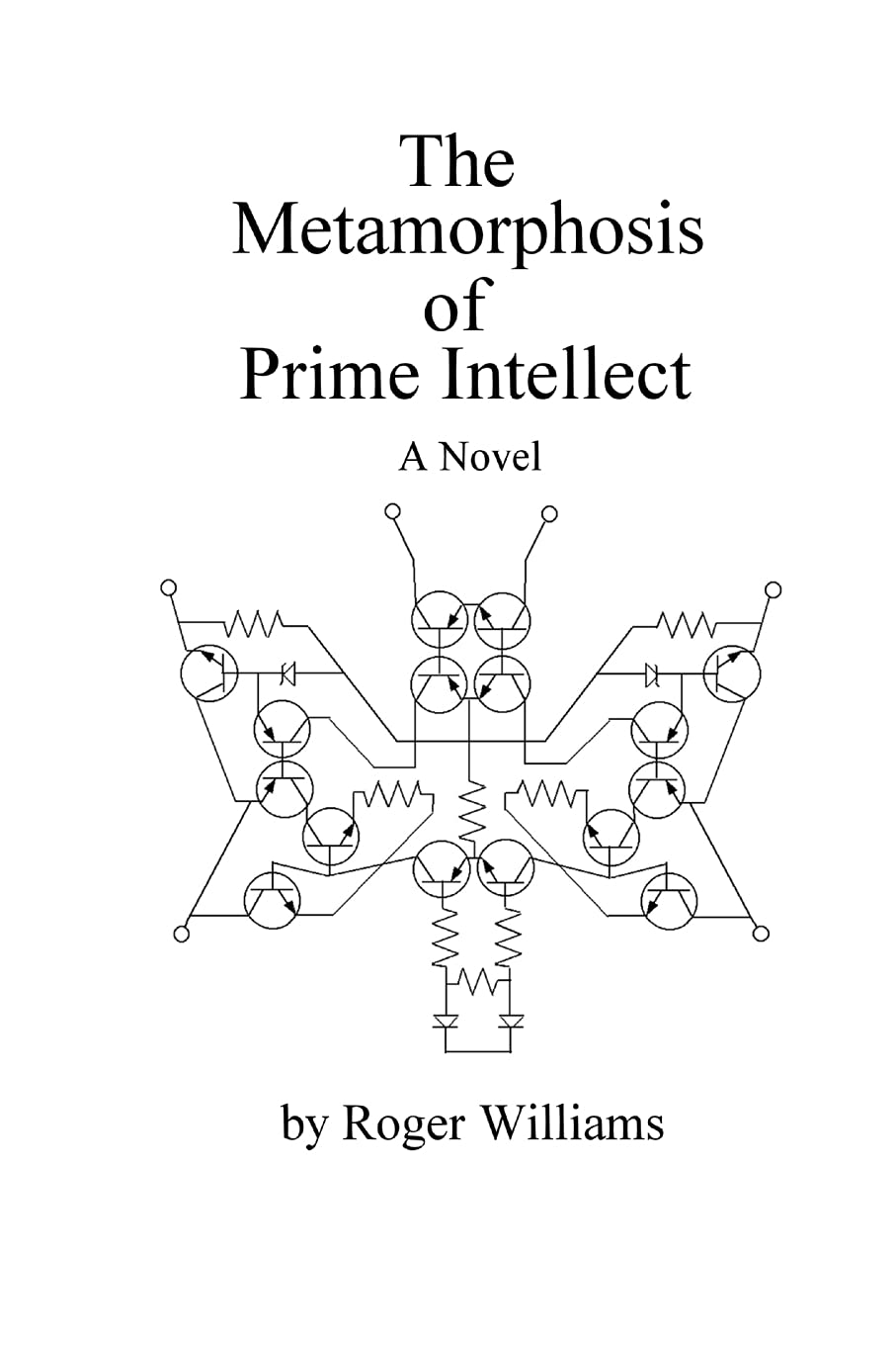 The Metamorphosis of Prime Intellect