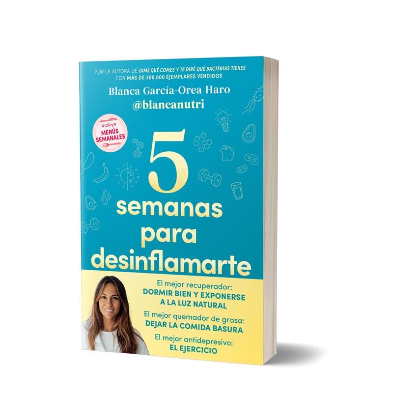 5 semanas para desinflamarte (Bienestar, salud y vida sana)