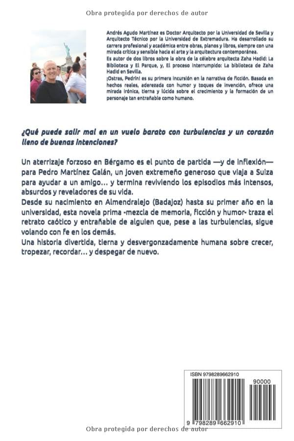 !Ostras, Pedrín!: El sinsabor de la edad temprana