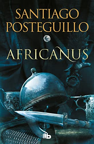 Trilogía Africanus (edición pack con: El hijo del consul, Las legiones malditas, La traición de Roma)