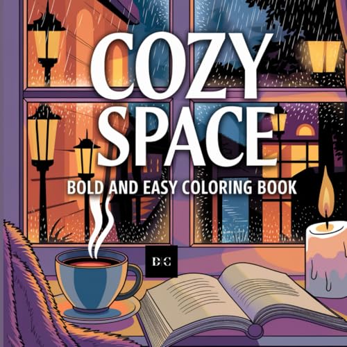 Cozy Space: Bold and Easy Coloring Book
