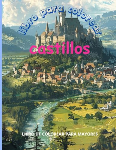 LIBRO PARA COLOREAR CASTILLOS