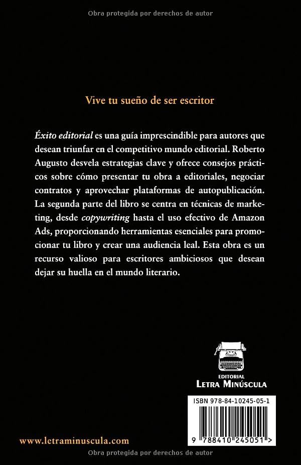 ÉXITO EDITORIAL: Guía práctica para escritores: 6 (SERIE ESCRITOR DE ÉXITO)