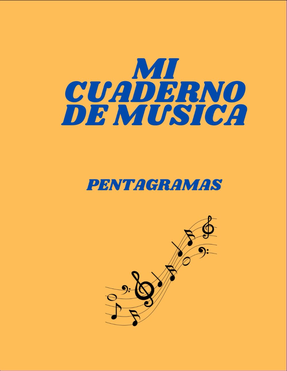 MI CUADERNO DE MUSICA APRENDIENDO SOLFEO: PENTAGRAMAS