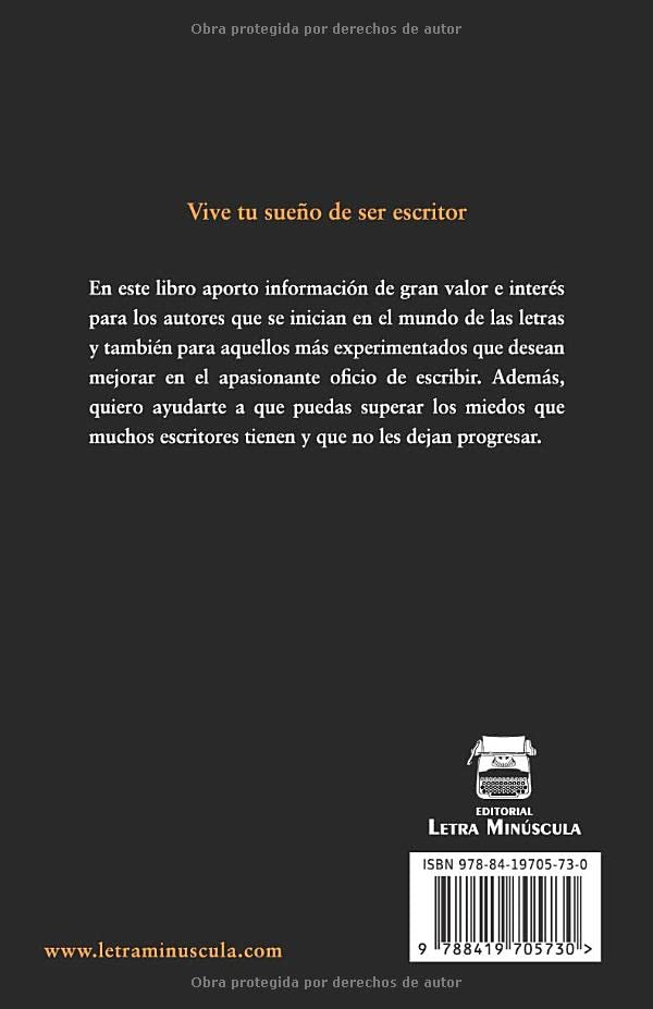 APRENDE A ESCRIBIR LIBROS: Cómo escribir, publicar y vender un libro (SERIE ESCRITURA CREATIVA)