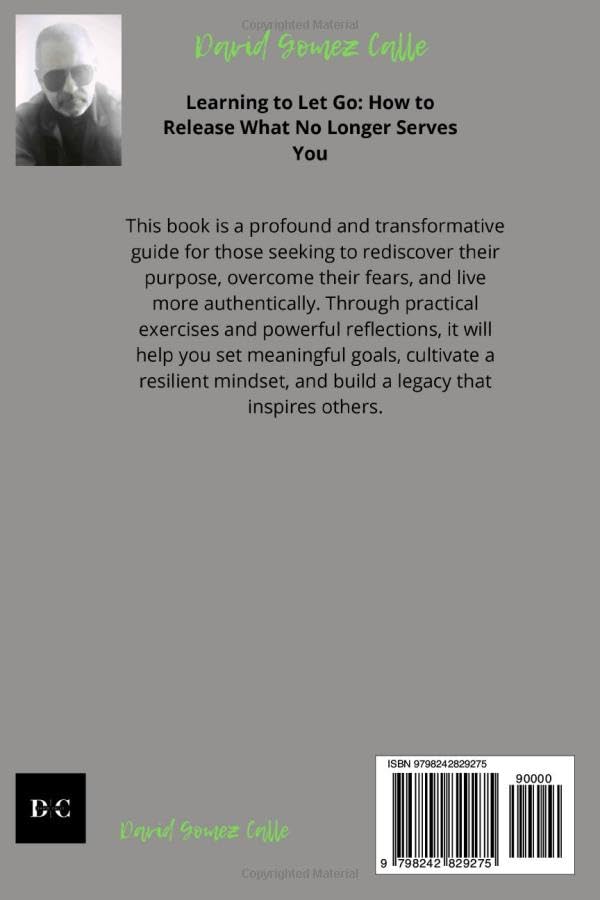 Learning to Let Go: How to Release What No Longer Serves You: A book about relationships and self-love