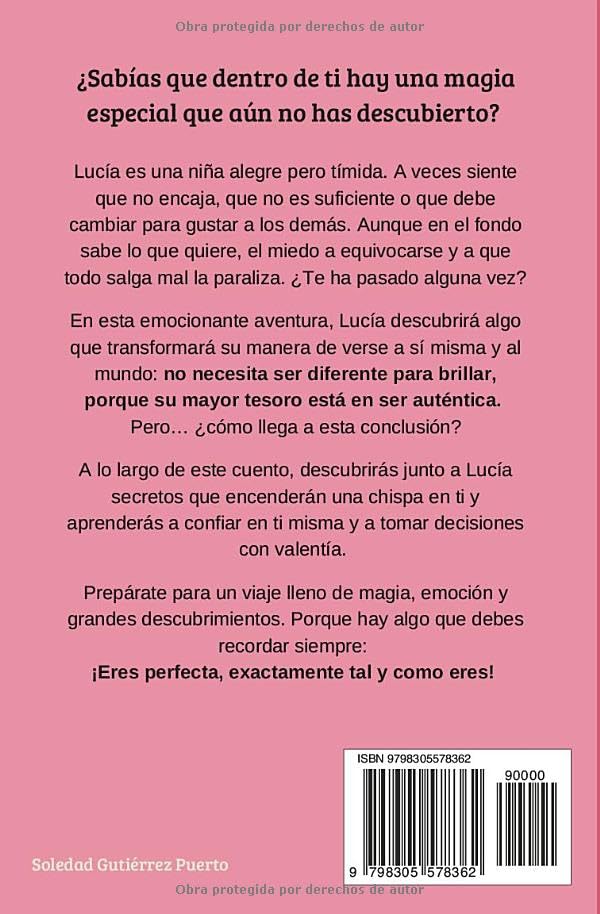 Eres perfecta tal y como eres: Cuento para potenciar la autoestima, felicidad y positividad.