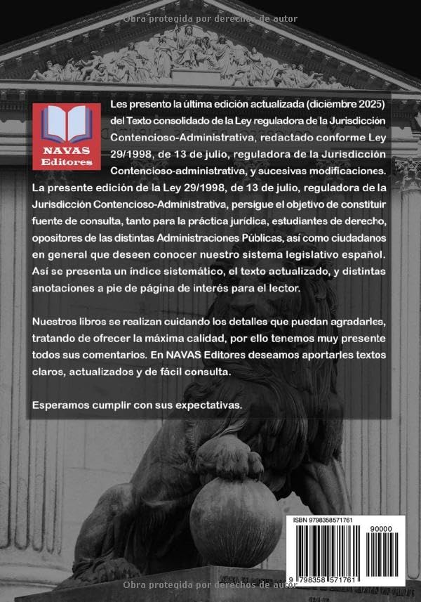 LEY REGULADORA DE LA JURISDICCIÓN CONTENCIOSO-ADMINISTRATIVA. Edición actualizada.: Ley 29/1998, de 13 de julio, reguladora de la Jurisdicción ... Legislación Española Actualizada.