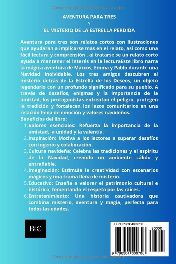AVENTURA PARA TRES Y EL MISTERIO DE LA ESTRELLA PERDIDA: un relato sobre la navidad