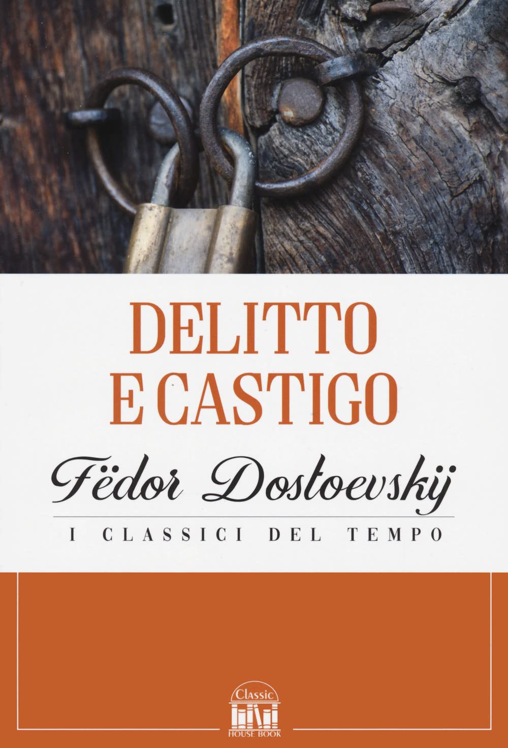 Delitto e castigo (Classic House Book)