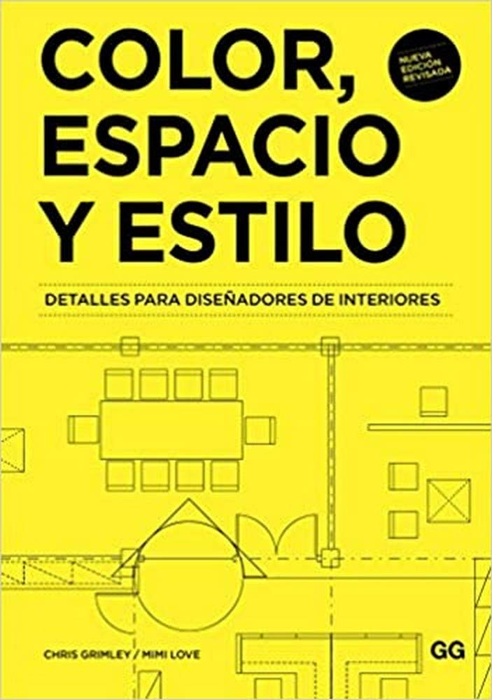 Color, espacio y estilo: Detalles para diseñadores de interiores (SIN COLECCION)