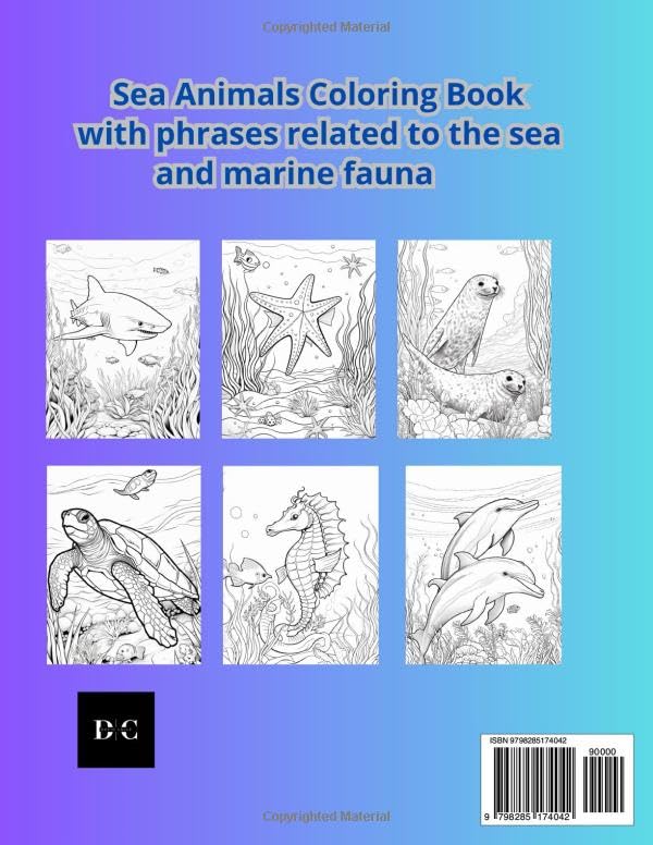 Sea Animals Coloring Book: with phrases related to the sea and marine fauna