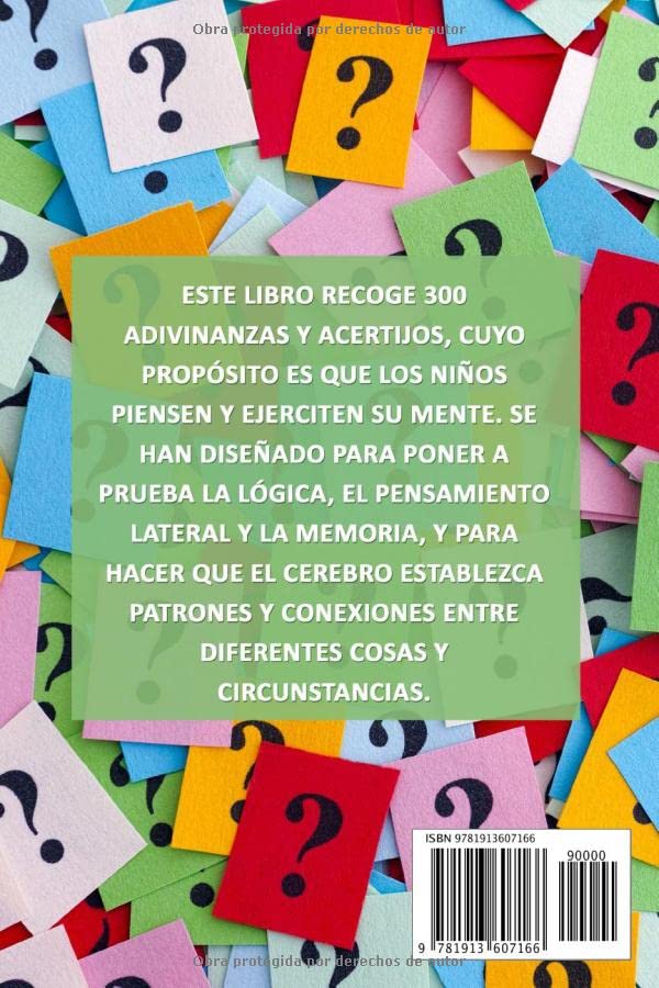 Adivinanzas Difíciles Para Niños Inteligentes: 300 Adivinanzas Y Acertijos Que Tanto Los Niños Como Sus Familias Amarán