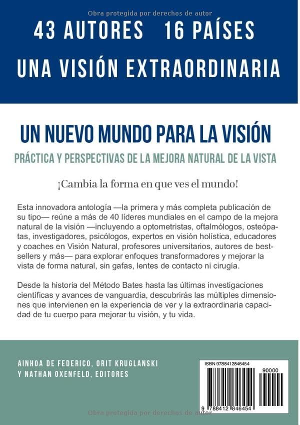 Un nuevo mundo para la visión: Práctica y perspectivas de la mejora natural de la vista (Colección de Visión Natural, Centro Internacional de Coaching Visual)