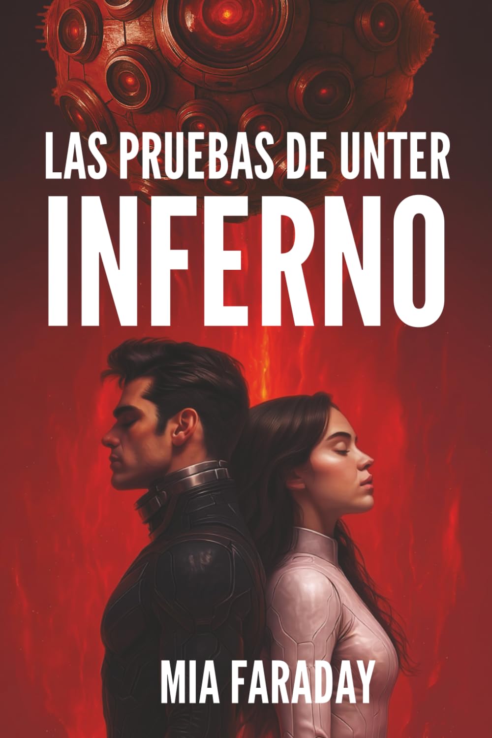 Las Pruebas de Unter: Inferno (Saga Unter)