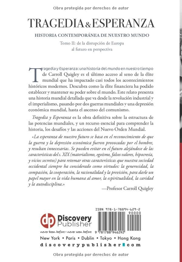 Tragedia y Esperanza: historia contemporánea de nuestro mundo - TOMO II: de la disrupción de Europa al futuro en perspectiva