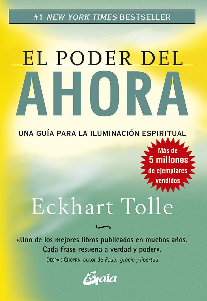 El Poder Del Ahora Una Guía Para La Iluminación Espiritual - Español