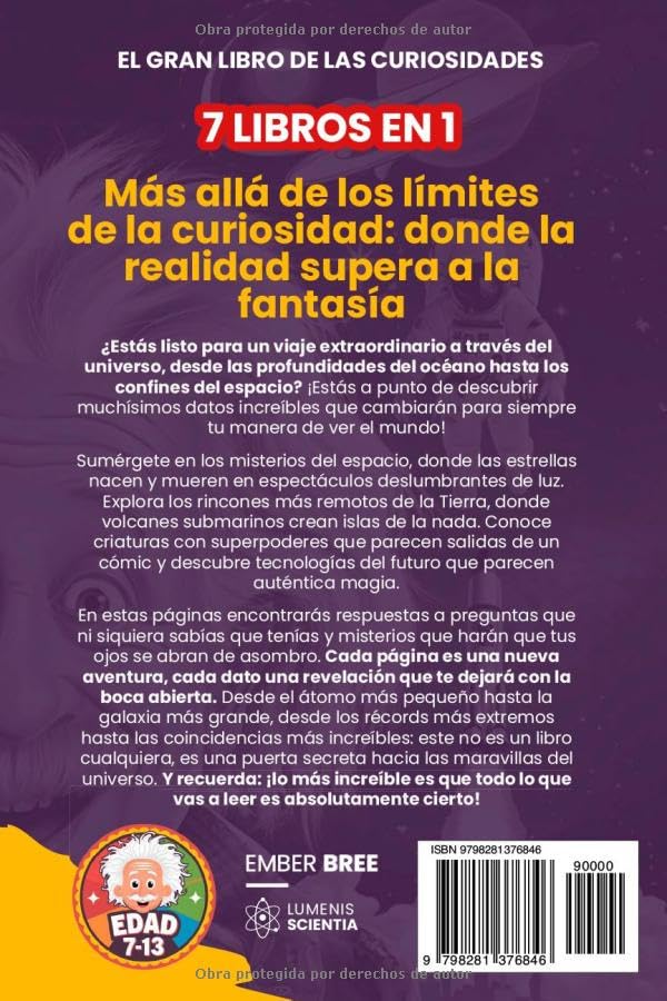 ¡CURIOSO COMO EINSTEIN! – 7 Libros en 1 – Curiosidades y Hechos Increíbles para Niños de 7 a 13 Años: Un Libro Educativo y Divertido con Datos ... General para Pequeños Exploradores