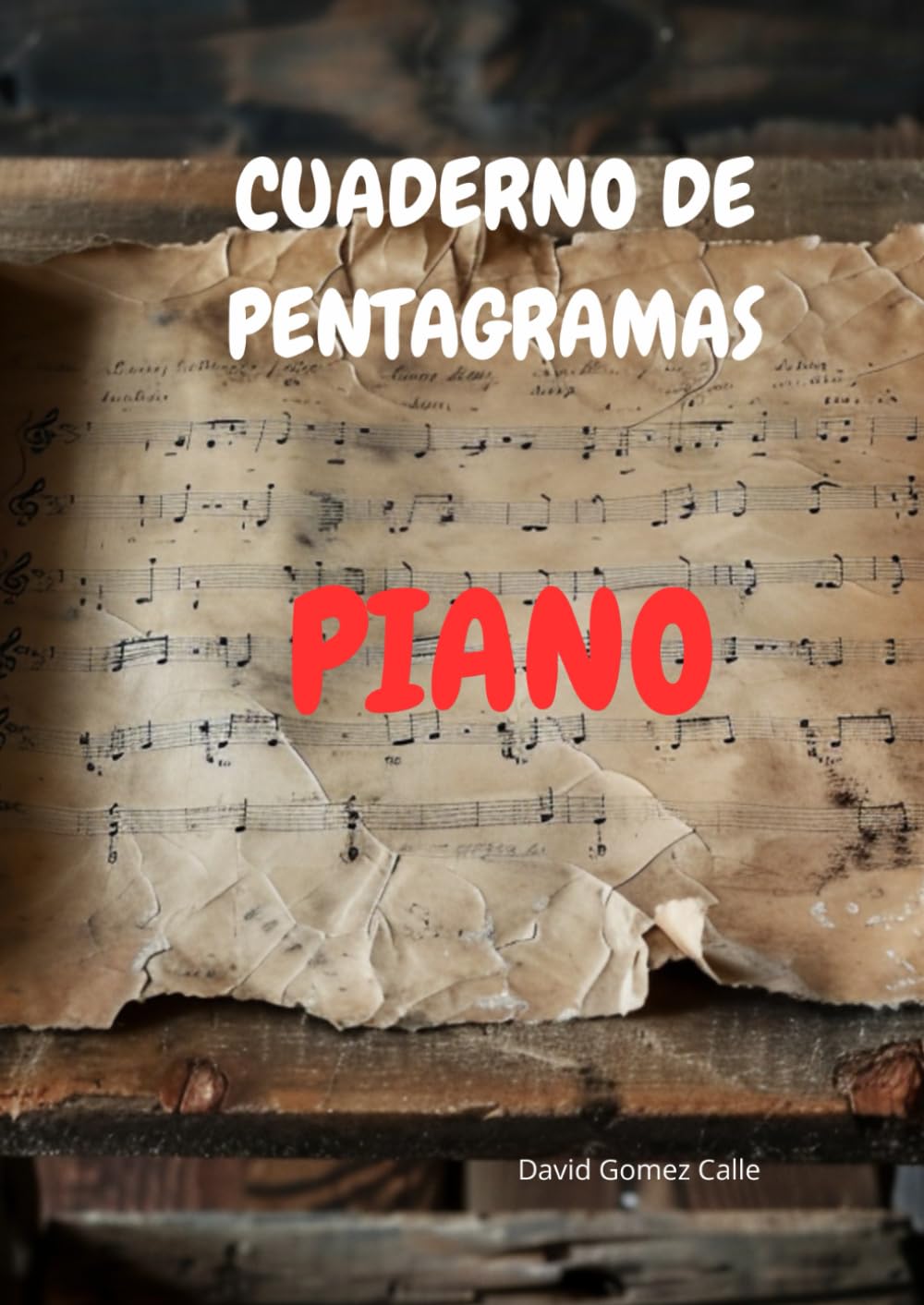 CUADERNO DE PENTAGRAMAS PARA PIANO