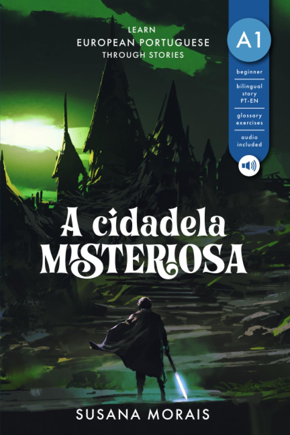 A cidadela misteriosa: Learn European Portuguese through stories