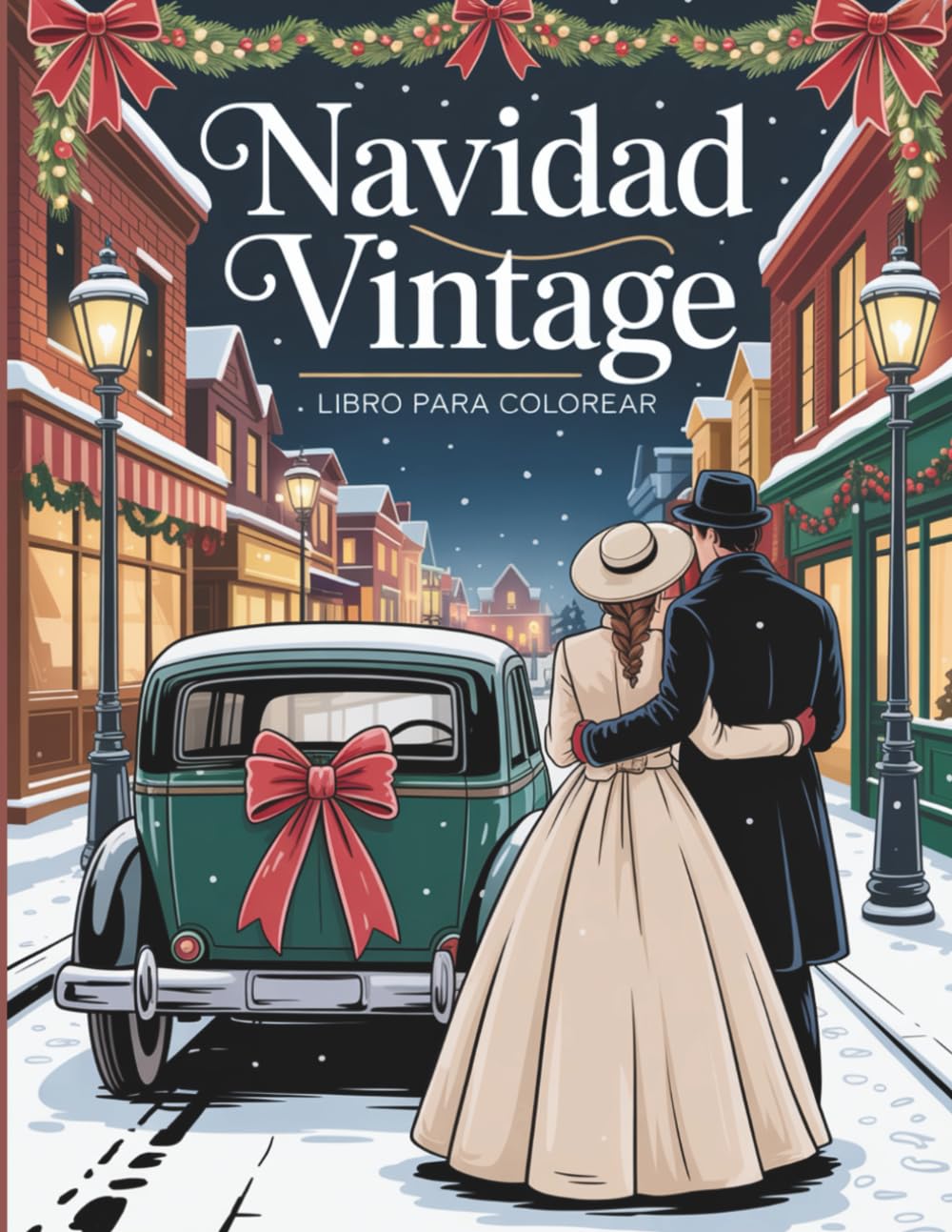Navidad Vintage Libro para Colorear: 50 Páginas con Encantadoras Escenas Invernales para Adultos y Adolescentes