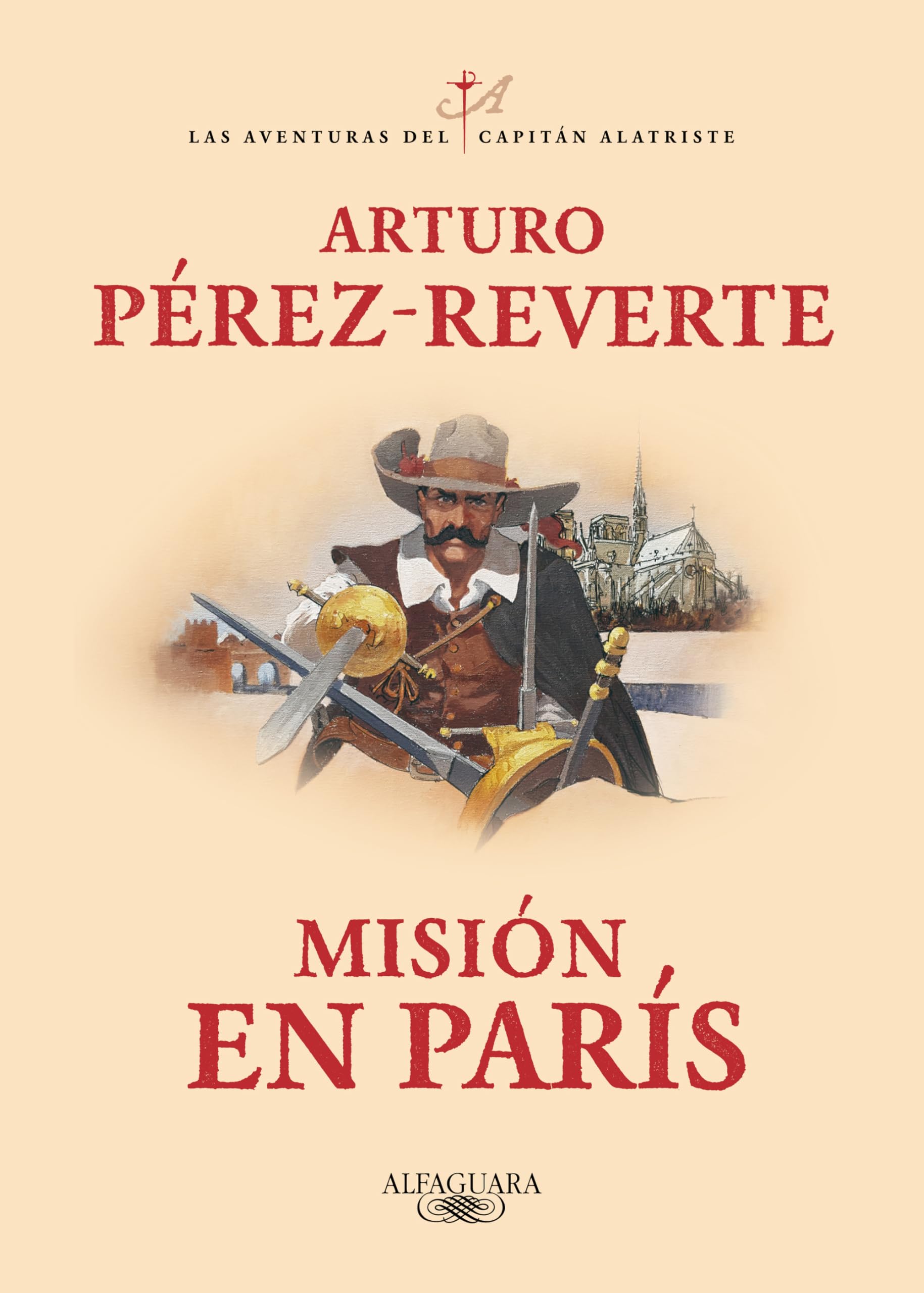 Misión en París (Las aventuras del capitán Alatriste 8)