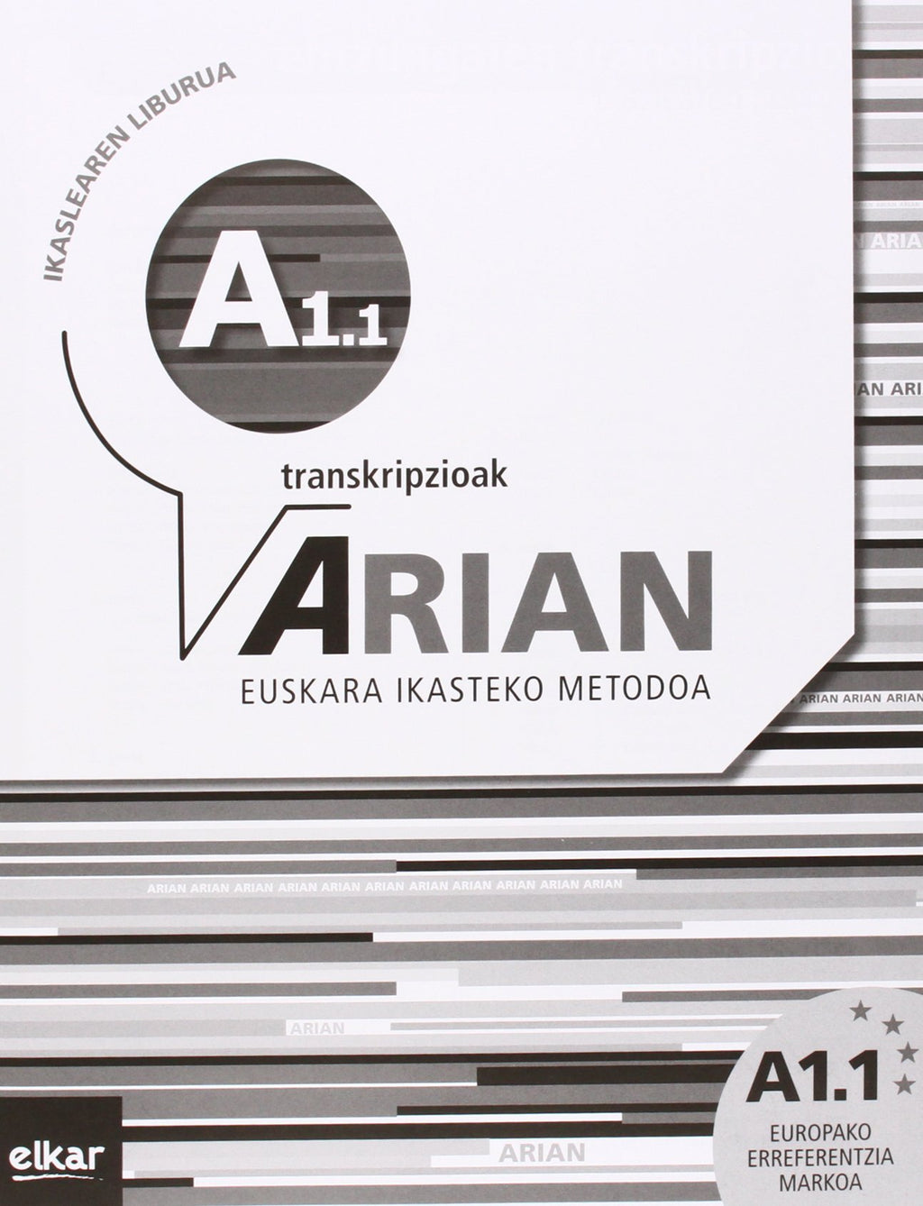Arian A1.1. Ikaslearen liburua: (Erantzunak eta transkripzioak) Euskera