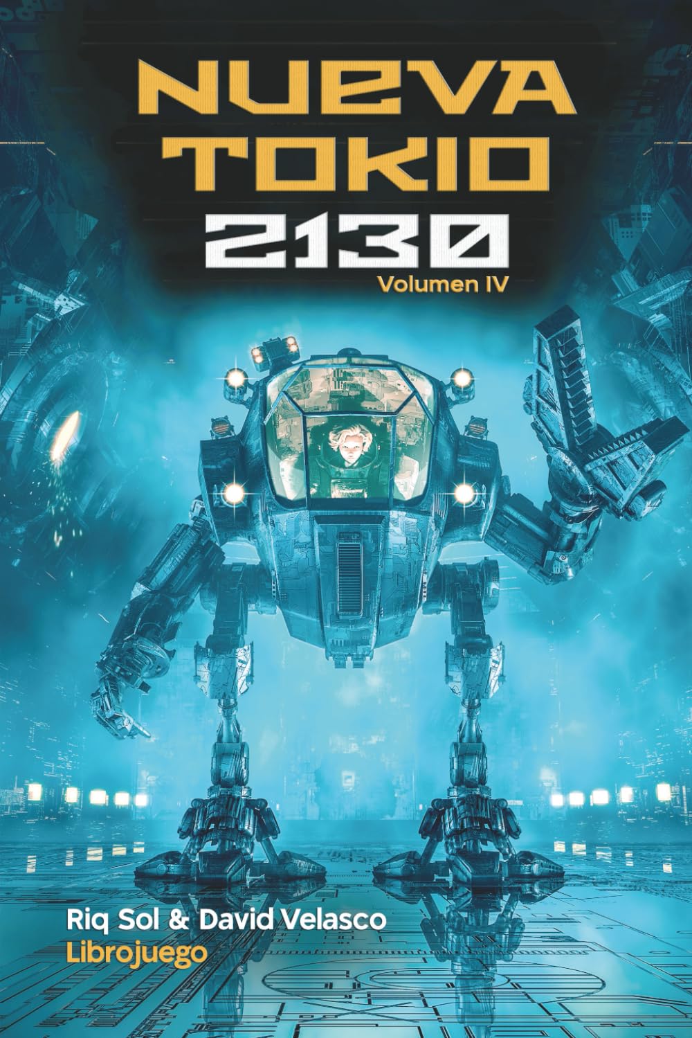 Nueva Tokio 2130, volumen IV (Librojuego)