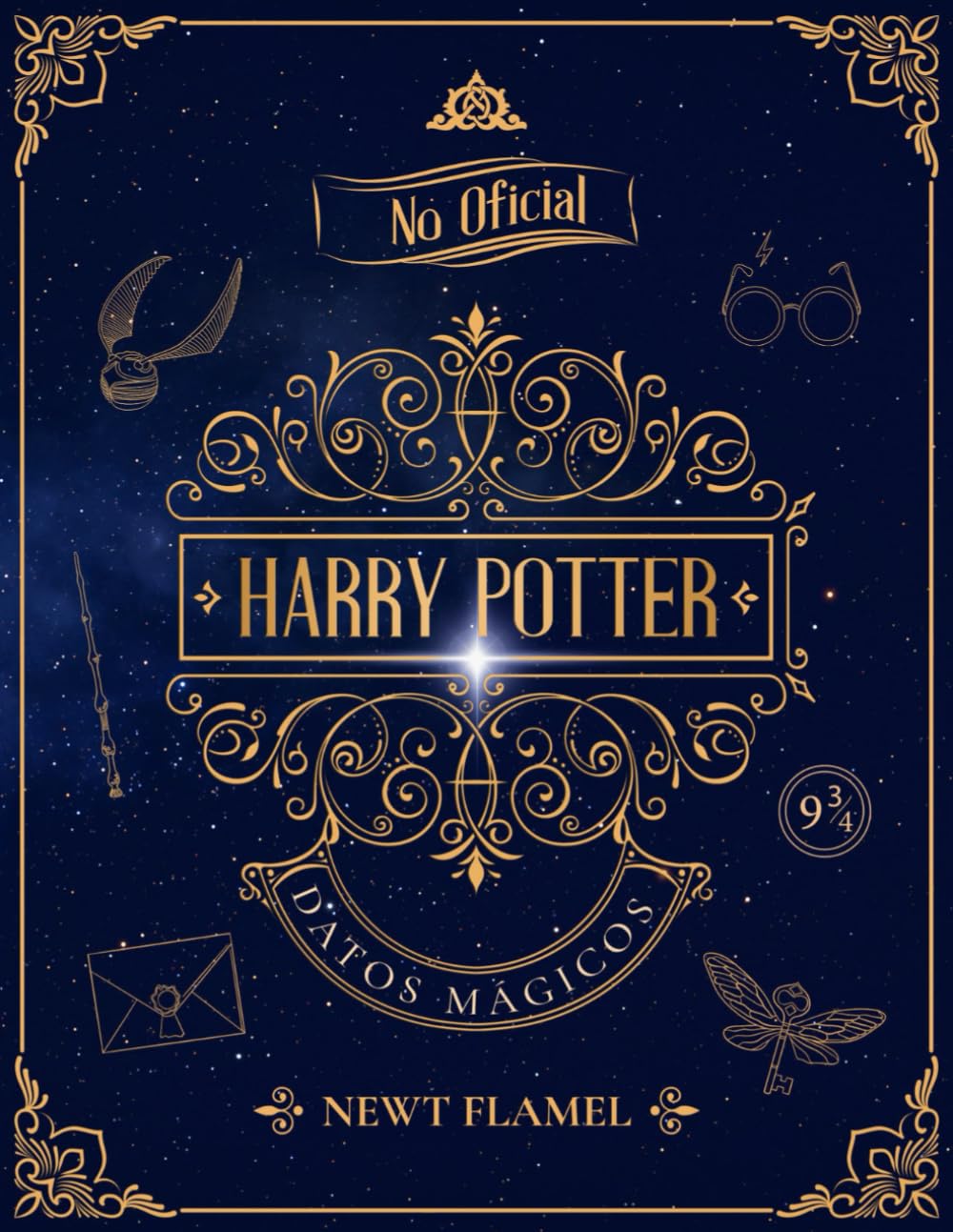 Datos Mágicos de Harry Potter: El Libro Ilustrado No Oficial Sobre La Diversión Mágica