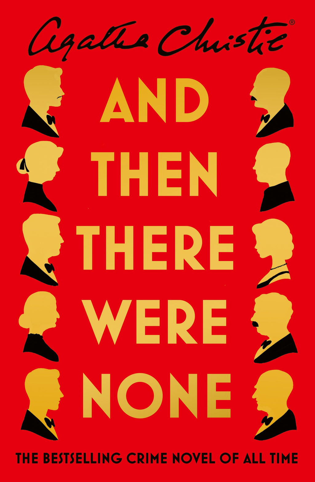 AND THEN THERE WERE NONE: The best-selling murder mystery of all time (The Agatha Christie signature edition, 11)