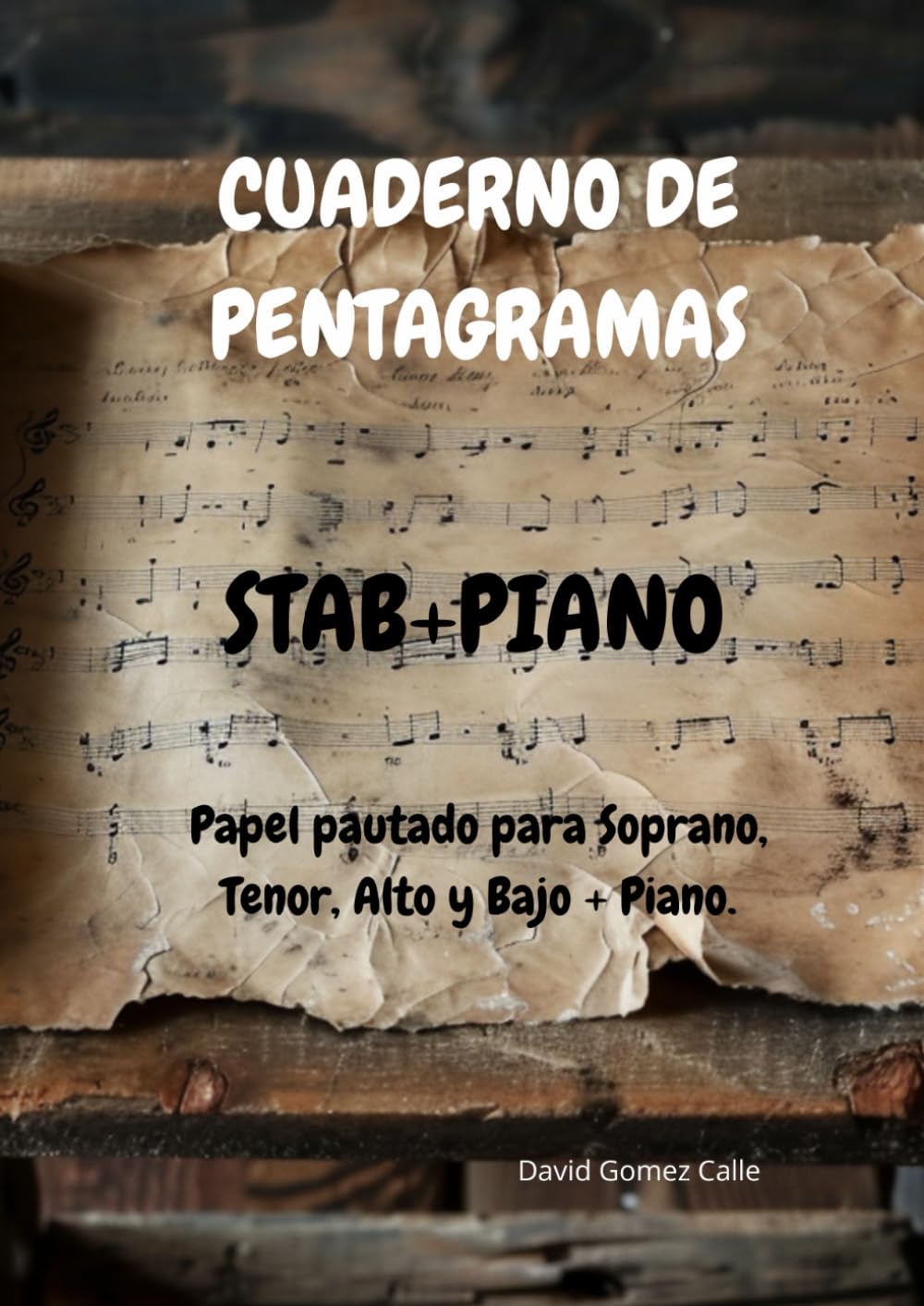 CUADERNO DE PENTAGRAMAS PARA TABS Y PIANO