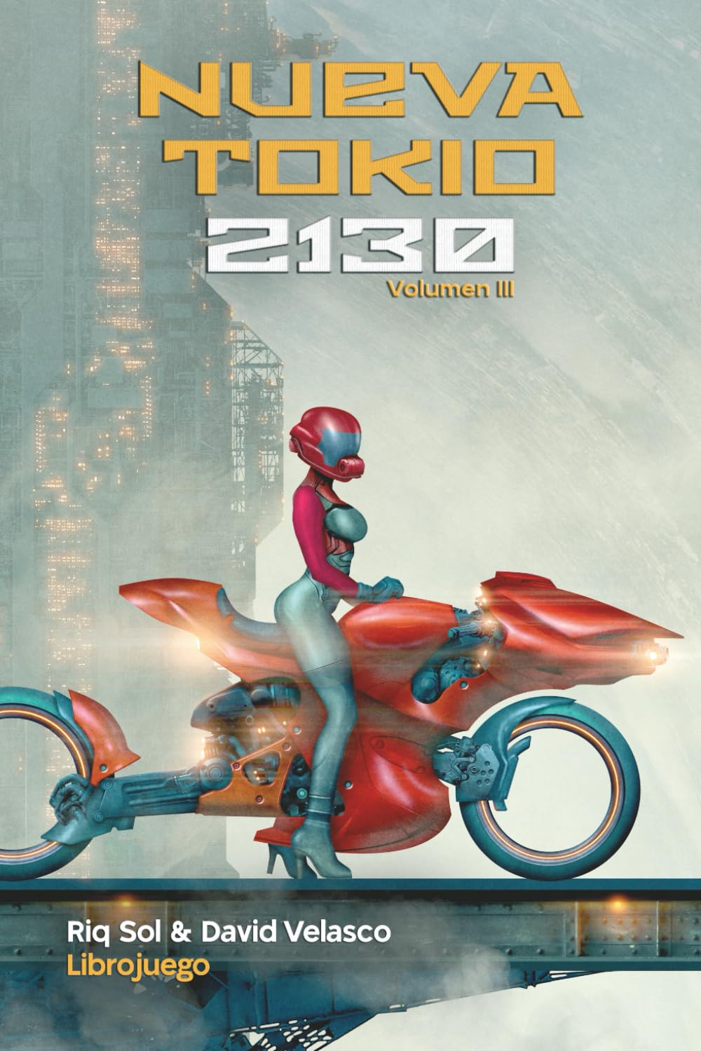 Nueva Tokio 2130, volumen III (Librojuego)