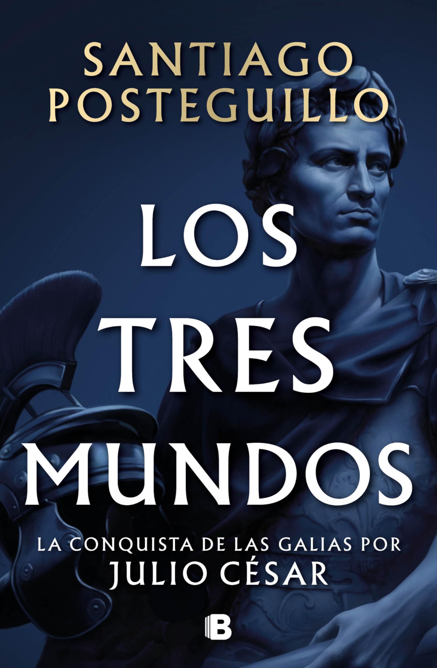 Los tres mundos (Serie Julio César 3) (Histórica)