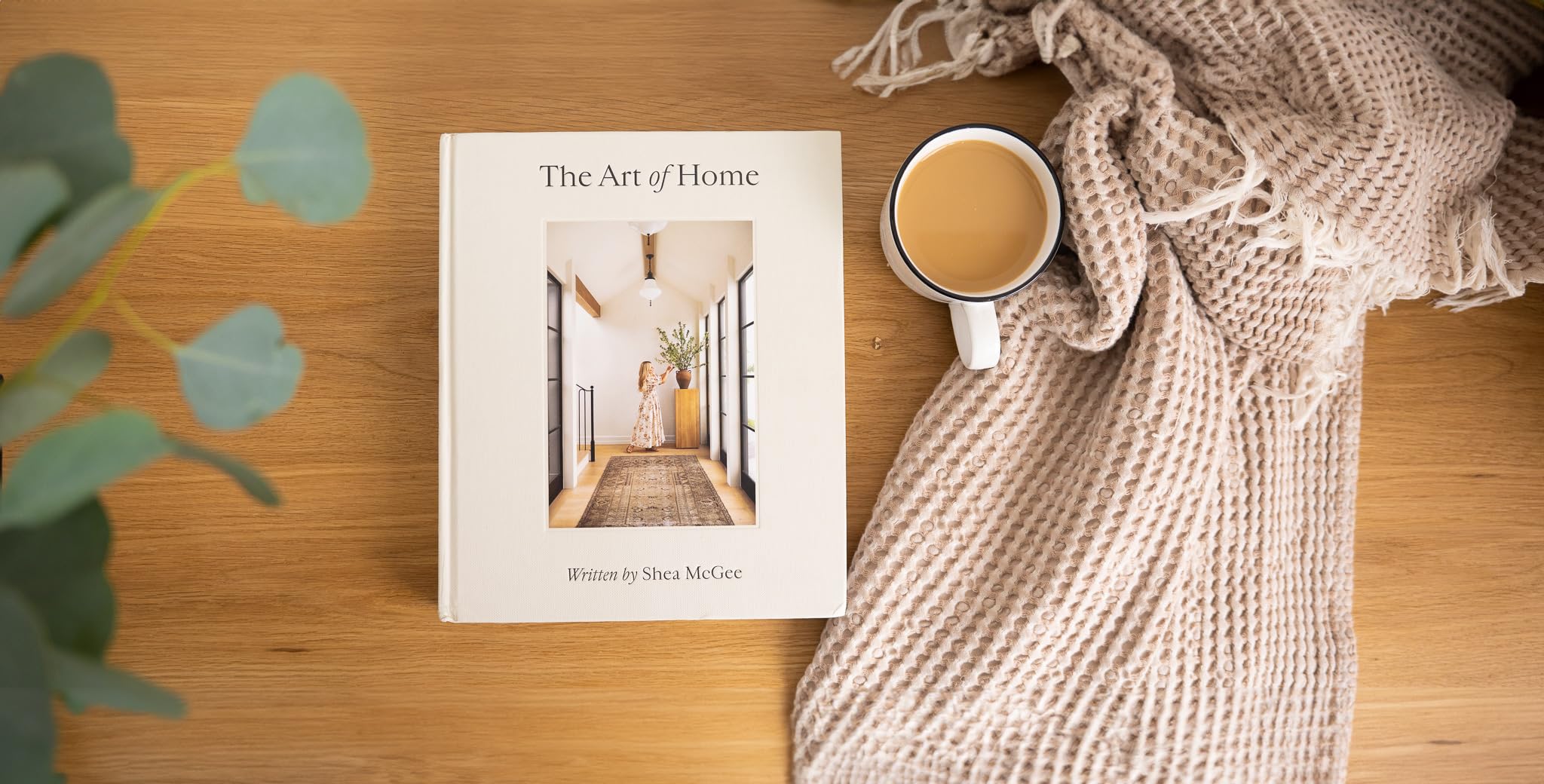 The Art of Home: A Designer Guide to Creating an Elevated Yet Approachable Home, Idioma: Inglés