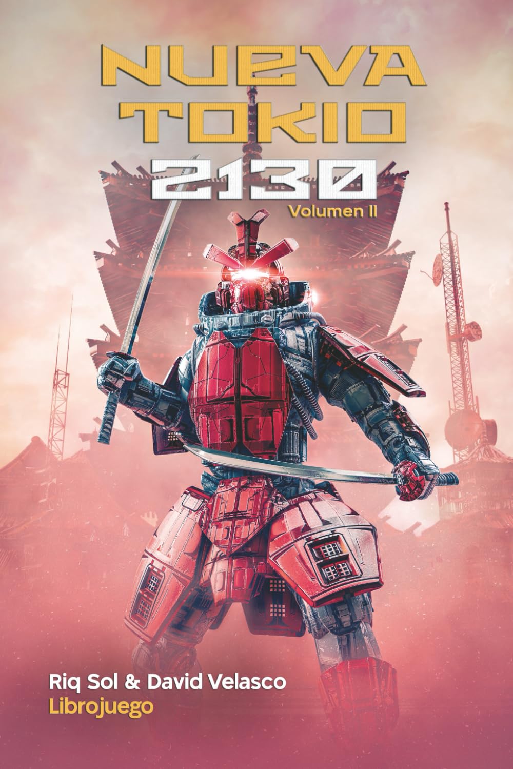 Nueva Tokio 2130, volumen II (Librojuego)